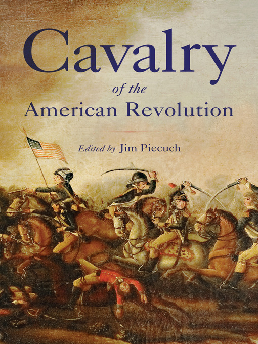 Cover image for Cavalry of the American Revolution